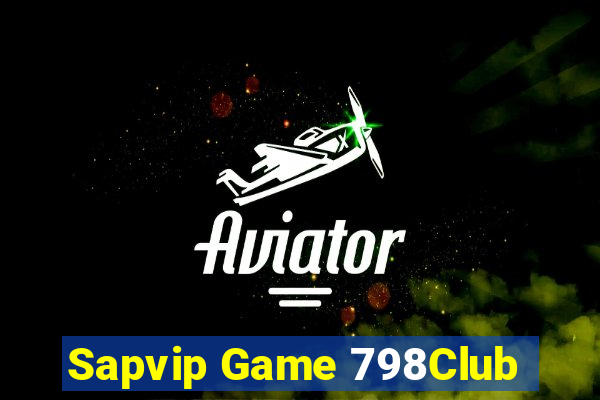 Sapvip Game 798Club