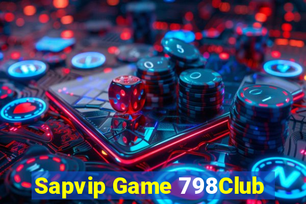 Sapvip Game 798Club