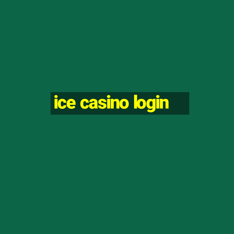 ice casino login