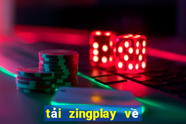 tải zingplay về máy tính