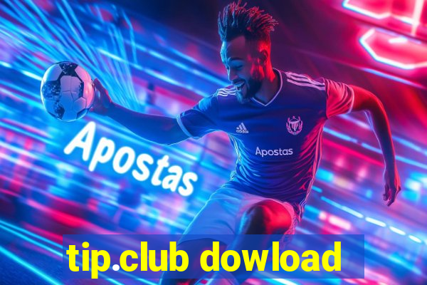 tip.club dowload