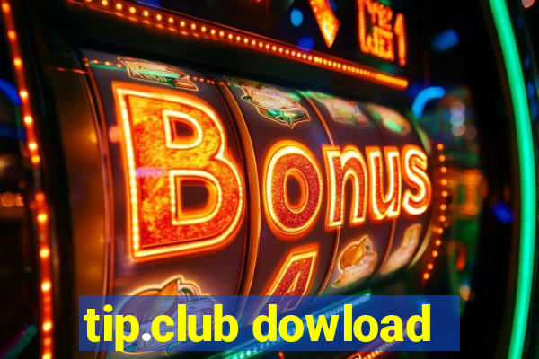 tip.club dowload