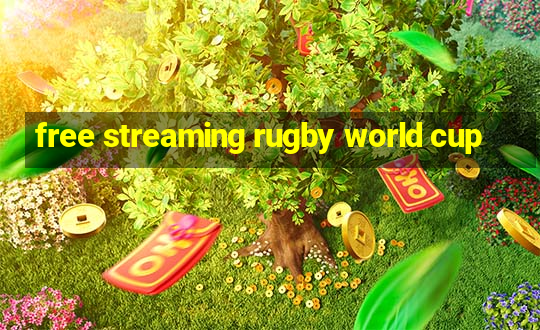 free streaming rugby world cup