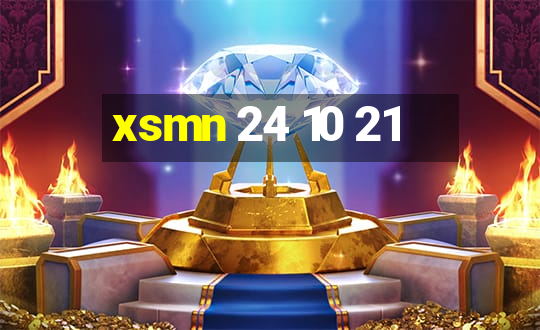 xsmn 24 10 21