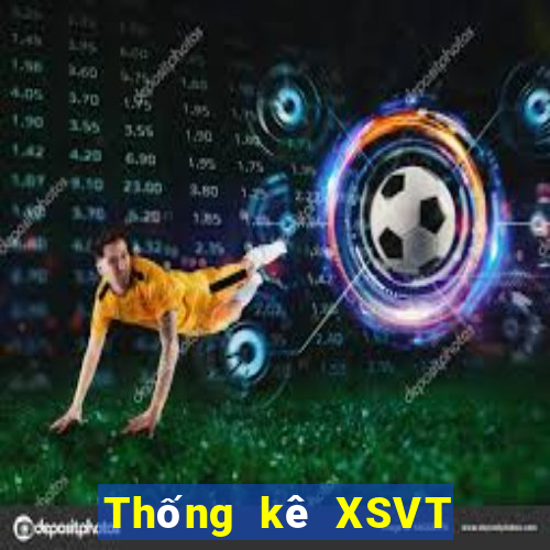 Thống kê XSVT ngày thứ sáu