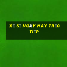 xổ số ngày nay trực tiếp