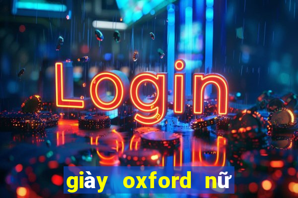 giày oxford nữ đế bệt