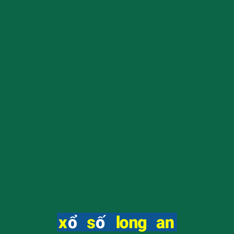 xổ số long an 8 4