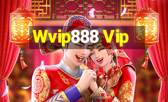 Wvip888 Vip