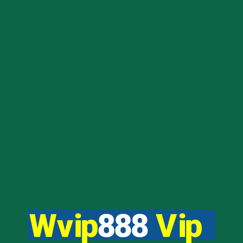 Wvip888 Vip