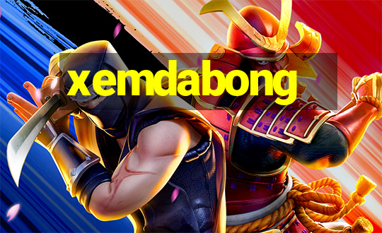 xemdabong