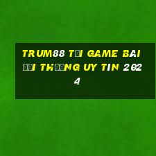 Trum88 Tải Game Bài Đổi Thưởng Uy Tín 2024