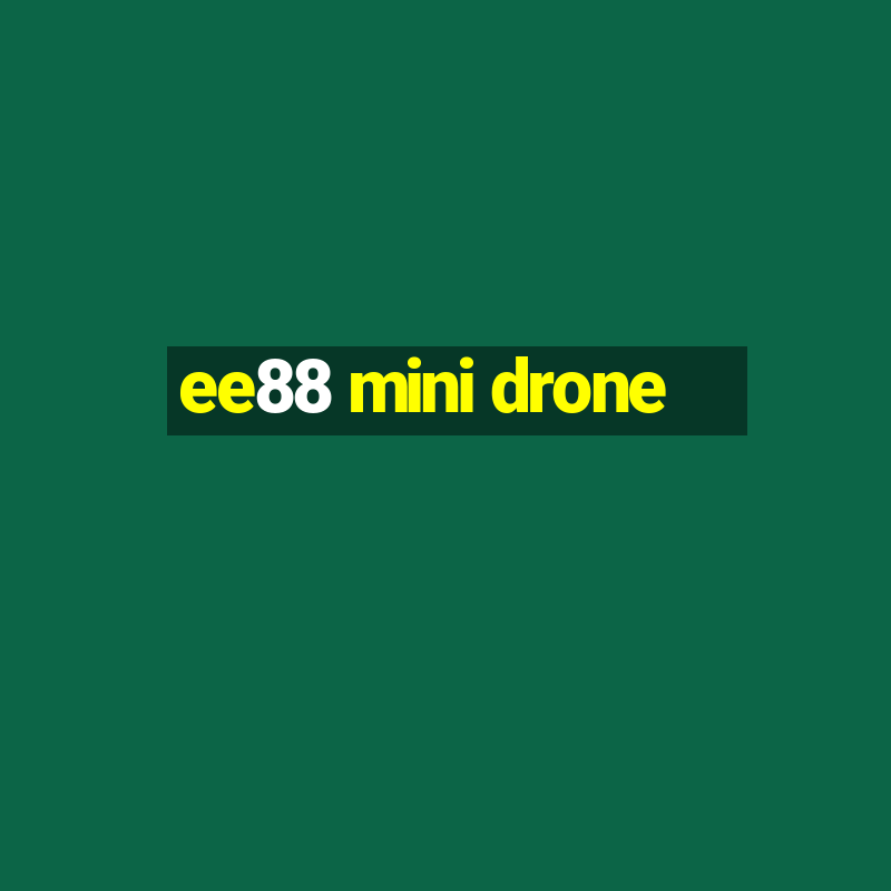 ee88 mini drone