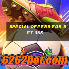 special offers for bet 365