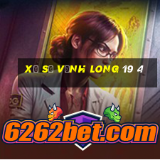 xổ số vĩnh long 19 4