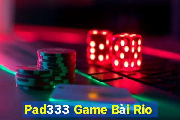 Pad333 Game Bài Rio