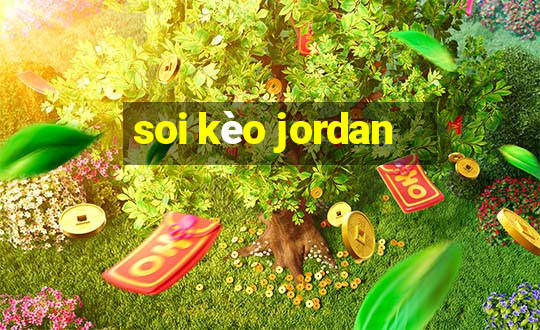 soi kèo jordan