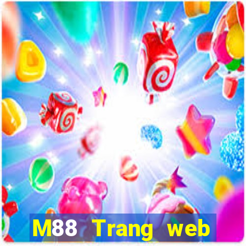 M88 Trang web đầu tư đầy xổ số