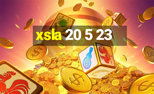 xsla 20 5 23