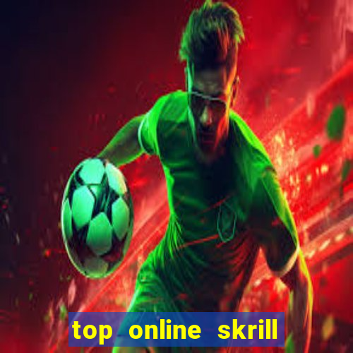 top online skrill casino ca