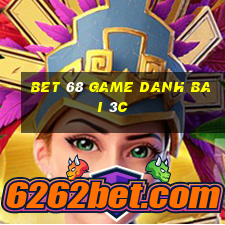 Bet 68 Game Danh Bai 3C