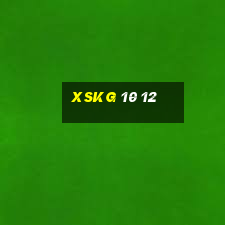 xskg 10 12