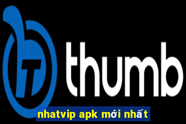 nhatvip apk mới nhất