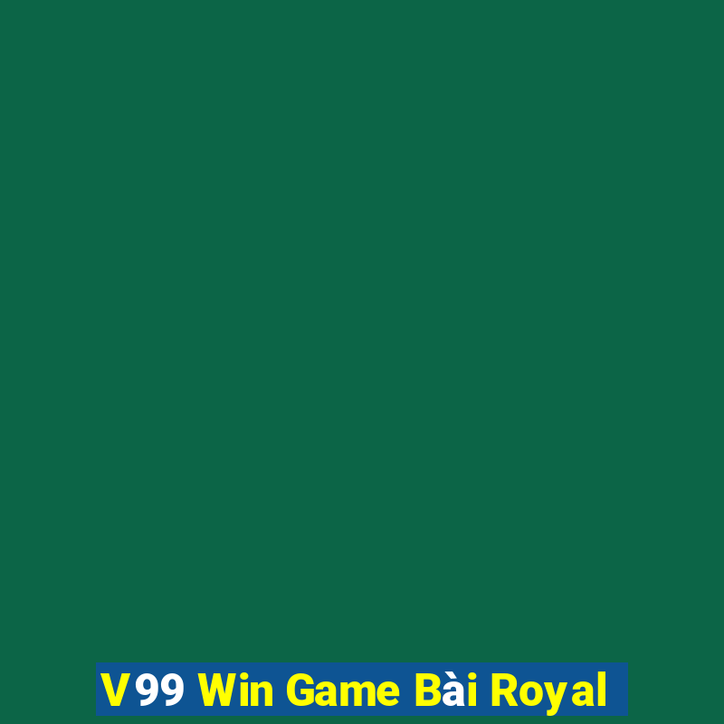 V99 Win Game Bài Royal