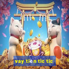 vay tiền tic tic