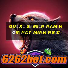 quả xổ số miền nam hôm nay minh ngọc