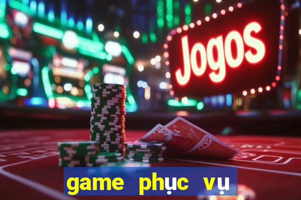 game phục vụ nhà hàng hay nhất