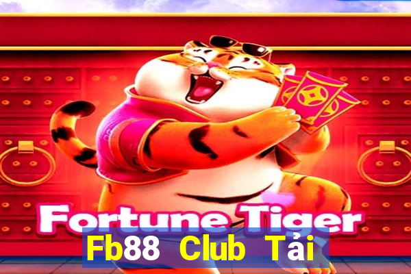 Fb88 Club Tải Game Bài Đổi Thưởng