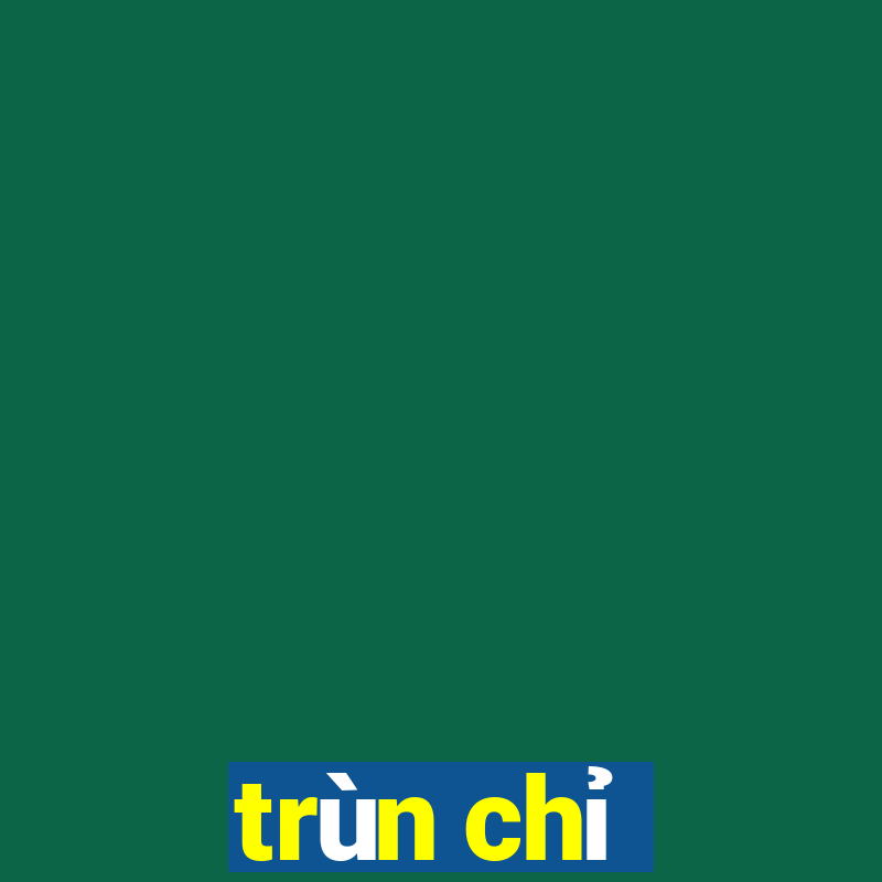 trùn chỉ