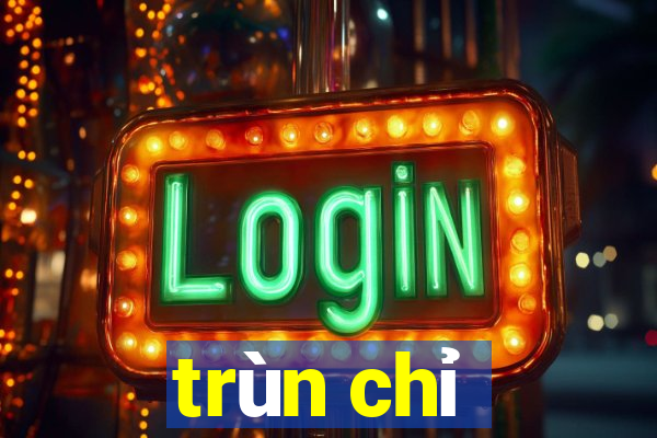 trùn chỉ