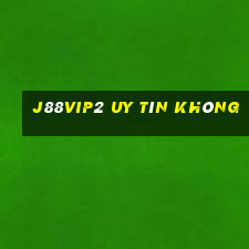 J88vip2 Uy Tín Không