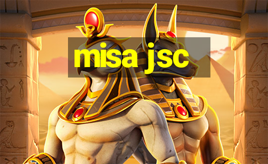 misa jsc