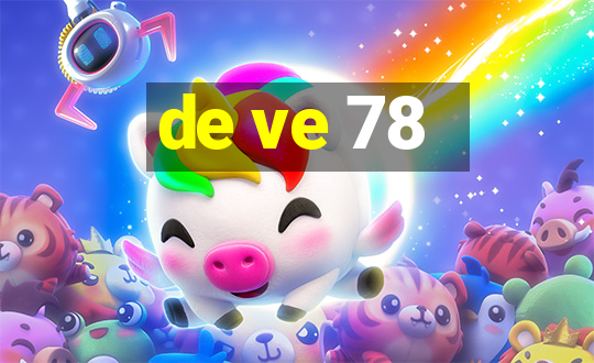 de ve 78