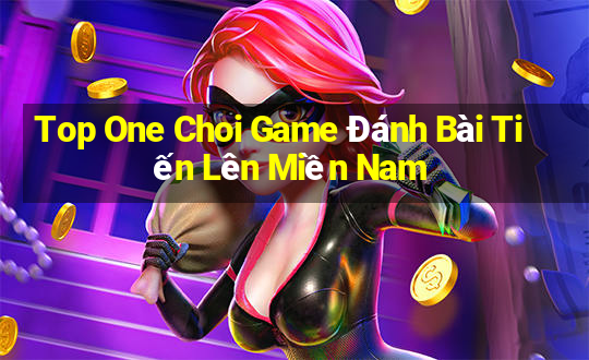 Top One Choi Game Đánh Bài Tiến Lên Miền Nam