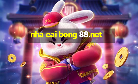 nha cai bong 88.net