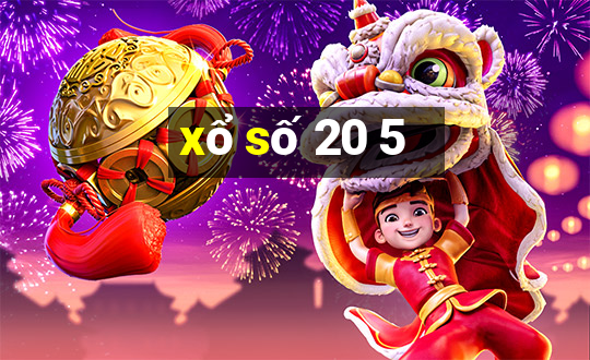 xổ số 20 5