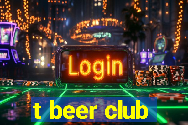 t beer club