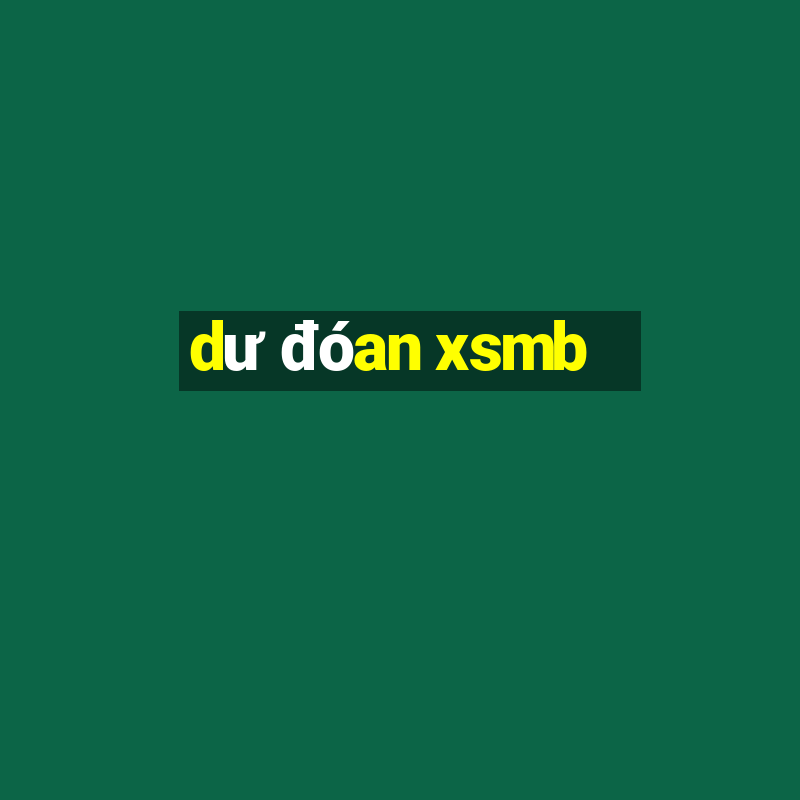 dư đóan xsmb