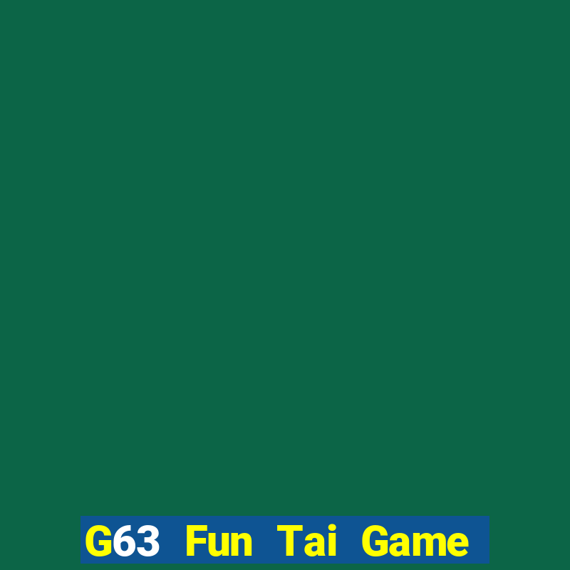 G63 Fun Tai Game Bài Đổi Thưởng Uy Tín