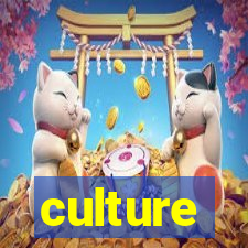 culture