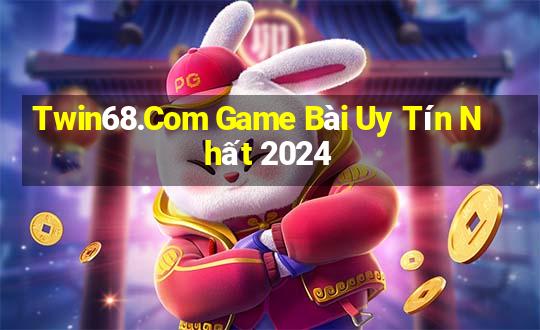 Twin68.Com Game Bài Uy Tín Nhất 2024