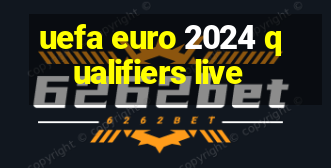 uefa euro 2024 qualifiers live