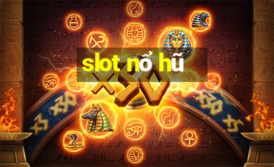 slot nổ hũ