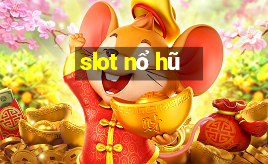 slot nổ hũ