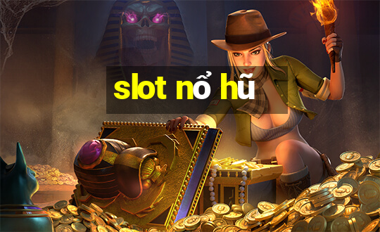 slot nổ hũ