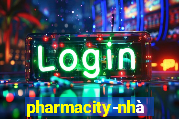 pharmacity-nhà thuốc tiện lợi